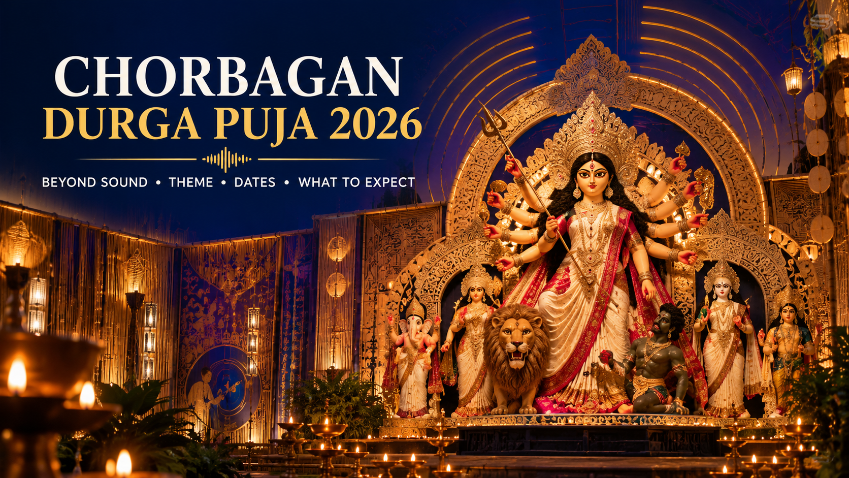 Chorbagan Durgapuja 2026: Theme, Dates & What to Expect blog