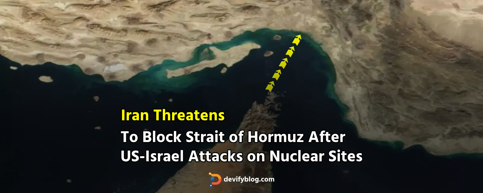 Iran Threatens to Close Strait of Hormuz Amid Escalating Tensions