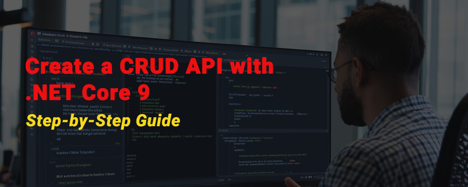 Create a CRUD API with .NET Core 9 - Step-by-Step Guide
