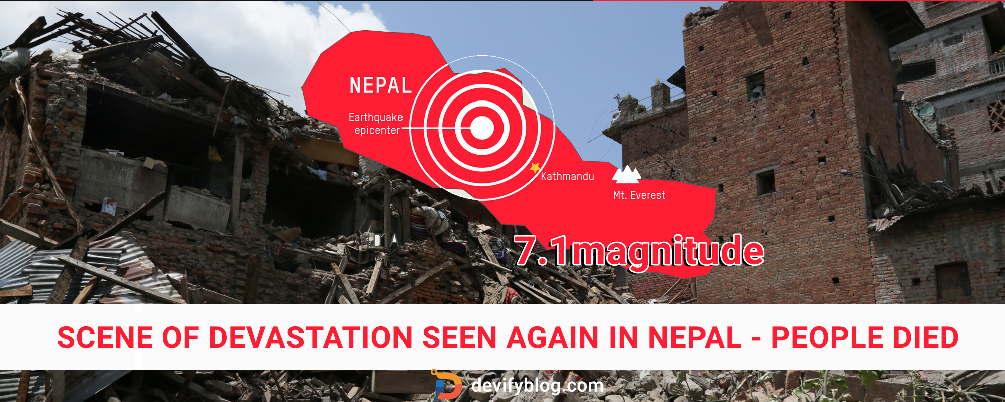 Scene of devastation seen again in Nepal - people died