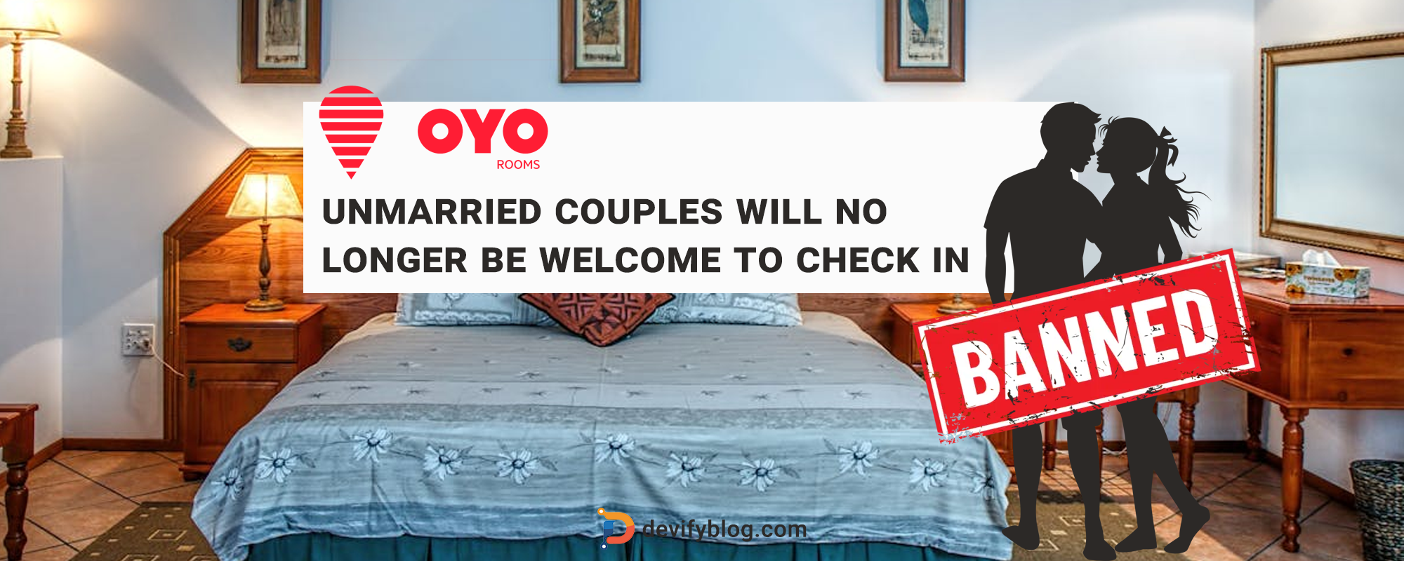 unmarried couples will no longer be welcome to check in