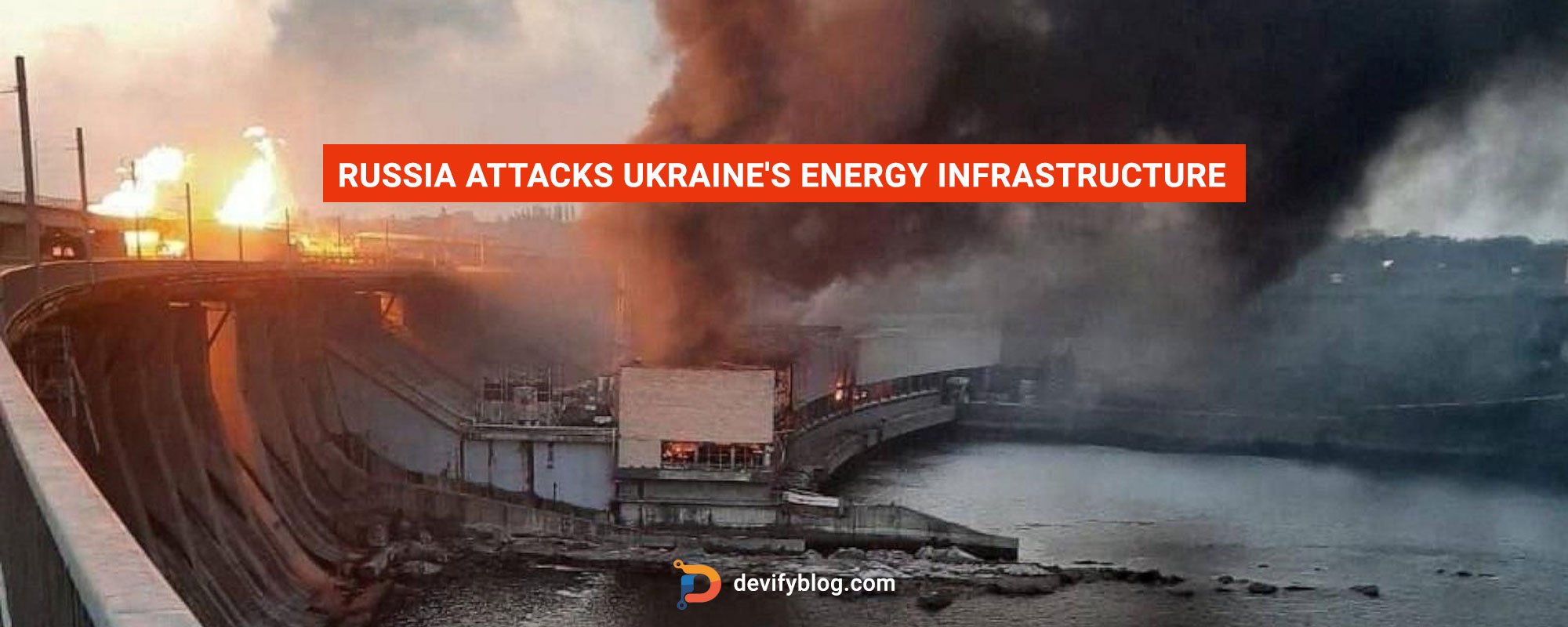 Russia attacks Ukraine's energy infrastructure
