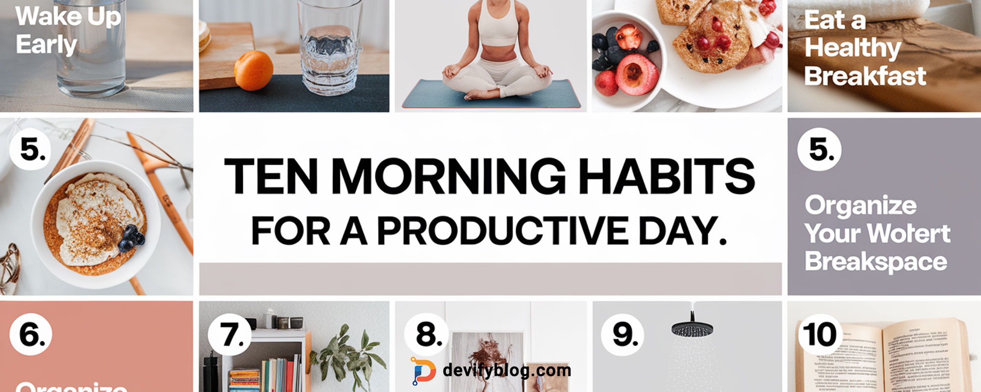 Ten Morning Habits for a Productive Day